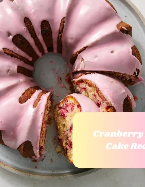 Cranberry Bundt Cake Recipe